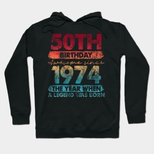 50th Birthday 50 Year Old Vintage 1974 Limited Edition Hoodie